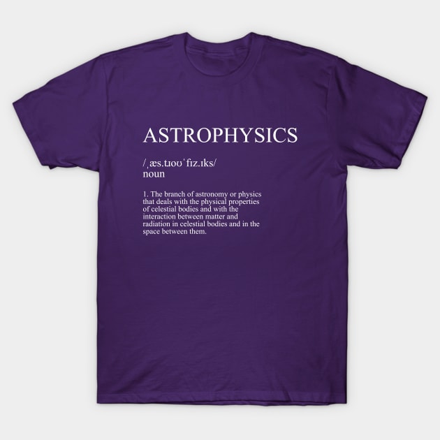 Astrophysics T-Shirt by Scar